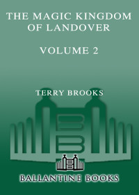 Terry Brooks — The Magic Kingdom of Landover Volume 2