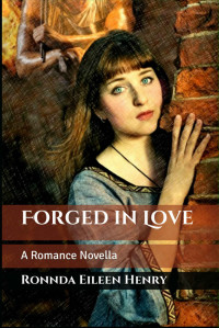 Ronnda Eileen Henry — Forged In Love (Penruddock 02 Flowers Of Penruddock 02)