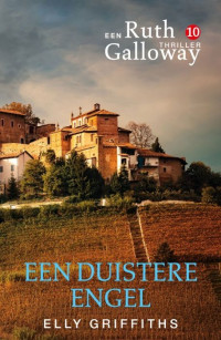 Elly Griffiths — Een duistere engel