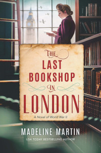 Madeline Martin — The Last Bookshop in London