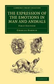 Charles Darwin — The Expression of the Emotions in Man and Animals