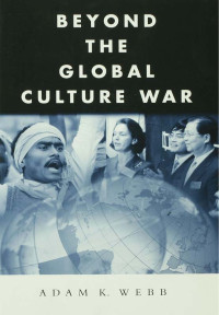 Webb, Adam Kempton — Beyond the Global Culture War