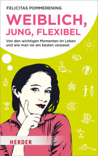 Pommerening, Felicitas — Weiblich,jung,flexibel