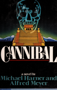 Harner, Michael J — Cannibal