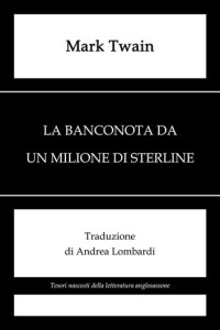 Mark Twain — La banconota da un milione di sterline