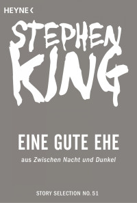 Stephen King — Eine gute Ehe