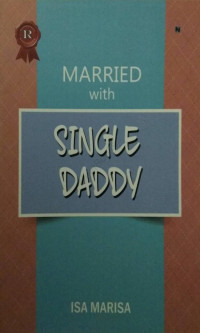 Isa Marisa — Married with Single Daddy