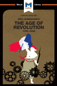 Tom Stammers;Patrick Glen; — An Analysis of Eric Hobsbawm's The Age Of Revolution