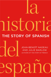 Jean-Benoit Nadeau — The Story of Spanish
