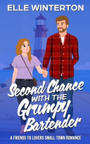 Elle Winterton — Second Chance with The Grumpy Bartender