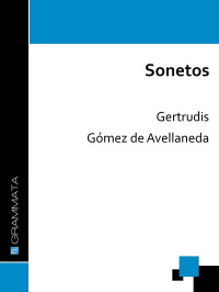 Gertrudis Gómez de Avellaneda — Sonetos