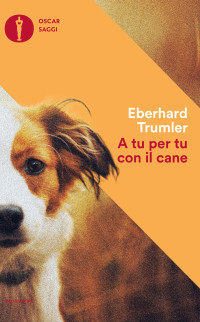 Eberhard Trumler — A tu per tu con il cane