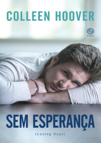 Colleen Hoover — Sem Esperança