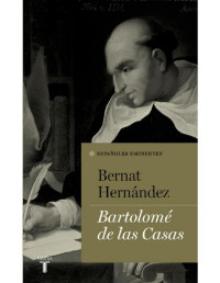 Bernat Hernández — Bartolomé de las Casas