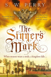 S W Perry — The Sinner's Mark (The Jackdaw Mysteries 6)