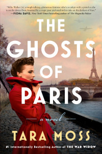 Tara Moss — The Ghosts of Paris