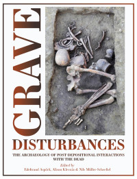 Edeltraud Aspck;Alison Klevns;Nils Mller-Scheeel; — Grave Disturbances