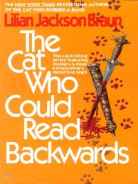 Lilian Jackson Braun — The Cat Who Could Read Backwards