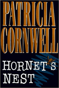 Patricia Cornwell [Cornwell, Patricia] — Hornet's Nest