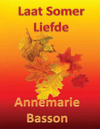 Annemarie Basson — Laat Somer Liefde