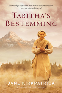 Jane kirkpatrick — Tabitha’s bestemming