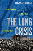 Benjamin Holtzman — The Long Crisis