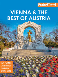 Fodor's Travel Guides — Fodor's Vienna & the Best of Austria