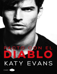 Katy Evans — 1° Pacto con el diablo