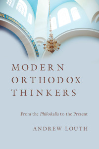 Andrew Louth — Modern Orthodox Thinkers