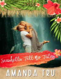 Amanda Tru — Seashells Tell No Tales (Suamalie Islands Book 1)