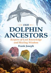 Joseph Frank — Our Dolphin Ancestors