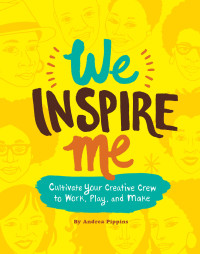 Andrea Pippins — We Inspire Me