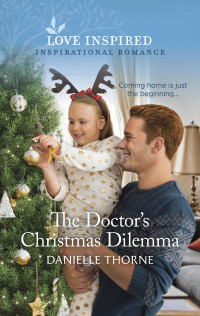 Danielle Thorne — The Doctor's Christmas Dilemma