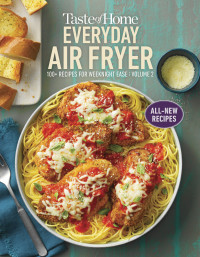 Glander, Amy (Editor) — Taste of Home Everyday Air Fryer, Volume 2