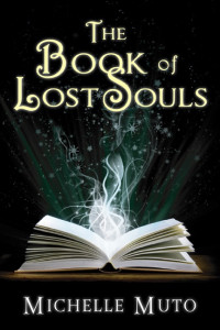 Michelle Muto — The Book of Lost Souls