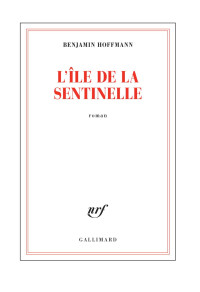 Hoffmann, Benjamin — L'île de la Sentinelle