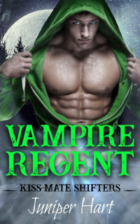Juniper Hart — Vampire Regent