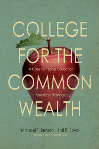 Michael T. Benson, Hal R. Boyd — College for the Commonwealth