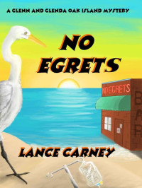 Lance Carney — OI02 - No Egret