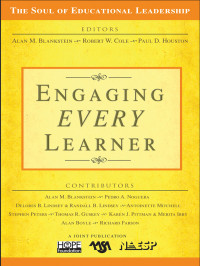 Houston, Paul D., Cole, Robert W., Blankstein, Alan M. & Robert W. Cole & Paul D. Houston — Engaging EVERY Learner