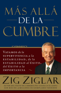 Zig Ziglar; — 292769_Mas Alla Cumbre TXT.pdf, page 1-304 @ PDFReady