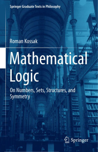 Roman Kossak — Mathematical Logic