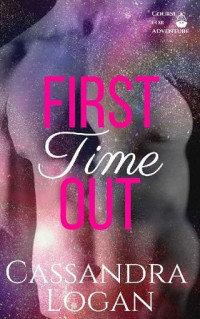 Cassandra Logan — First Time Out