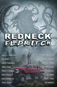 Nathan Shumate — Redneck Eldritch
