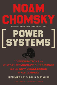 Noam Chomsky — Power Systems