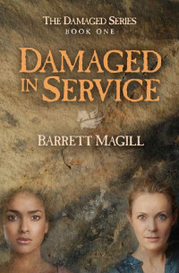 Barrett Magill — Damaged in Service