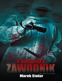 Marek Stelar — Twardy zawodnik