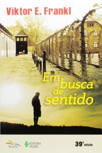 Viktor Frankl — Em Busca de um Sentido