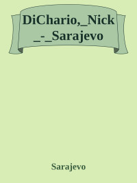 Sarajevo — DiChario,_Nick_-_Sarajevo