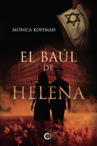 Mónica Koffman  — El baúl de Helena